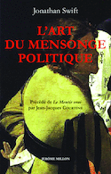 Art du mensonge politique (L') [nouvelle édition]